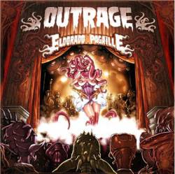 Outrage : Eldorado Pagaille Outrage : Eldorado Pagaille
